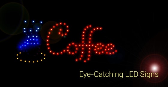 Eye-Catching LED Signs