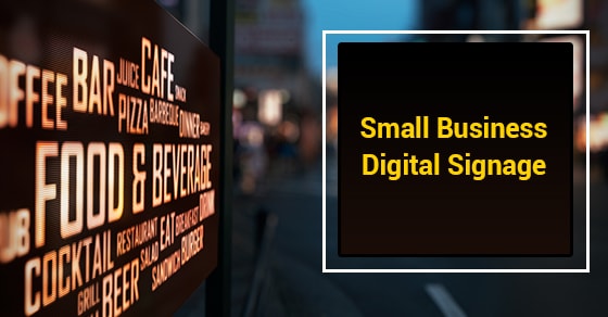Small Business Digital Signage