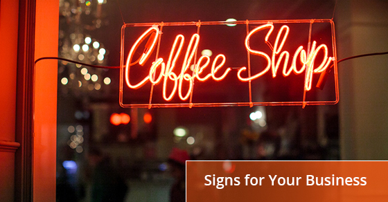 Signs to attract customers