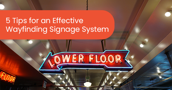 Tips for an effective wayfinding signage system