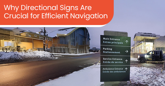 Why Directional Signs Are Crucial for Efficient Navigation