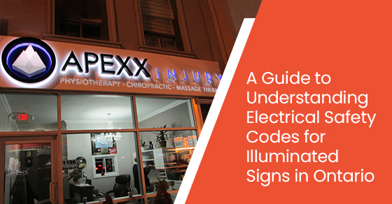 A guide to understanding electrical safety codes for illuminated signs in Ontario